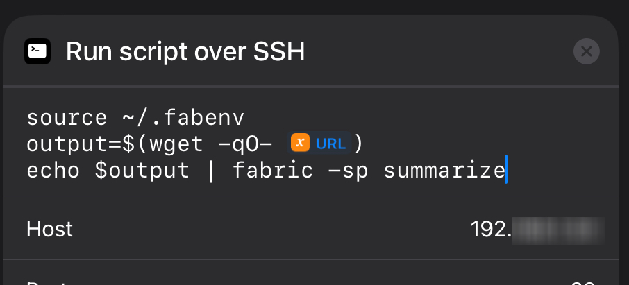 A close-up screenshot of a “Run script over SSH” configuration within a macOS Shortcut. The script sources an environment file (~/.fabenv), fetches content from a URL using wget, stores it in a variable (output), and then pipes the output to a command (fabric -sp summarize) for summarization. SSH details like Host and Port are partially visible.