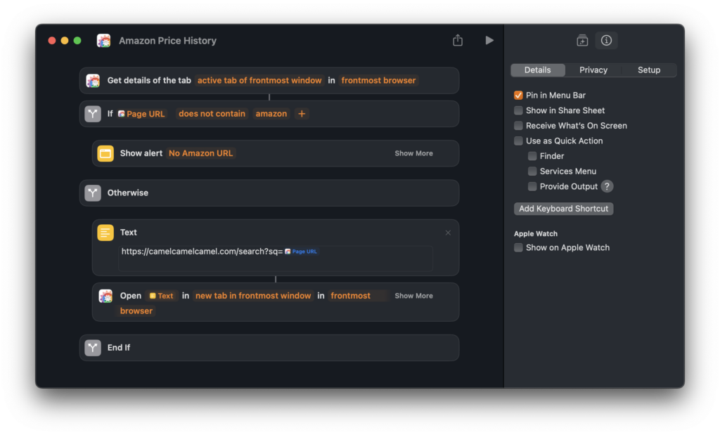 The image shows a macOS Shortcut workflow titled “Amazon Price History.” It retrieves the details of the active tab from the frontmost browser window and checks if the page URL does not contain “amazon.” If true, it shows an alert saying “No Amazon URL.” Otherwise, it constructs a CamelCamelCamel search URL using the page URL and opens it in a new tab in the frontmost browser. The shortcut is pinned in the menu bar